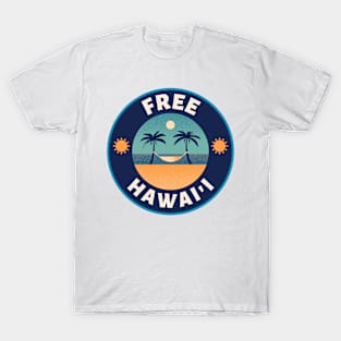 Free Hawaii - Decolonize Support Native Hawaiians T-Shirt